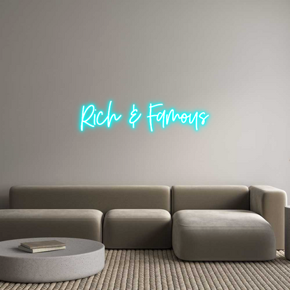 Custom Neon: Rich & Famous